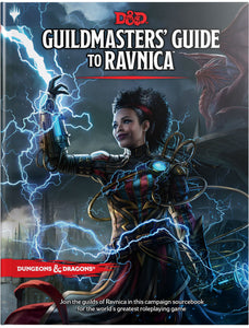 DUNGEONS AND DRAGONS 5E: GUILDMASTER'S GUIDE TO RAVNICA