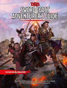 DUNGEONS AND DRAGONS 5E: SWORD COAST ADVENTURER'S GUIDE.