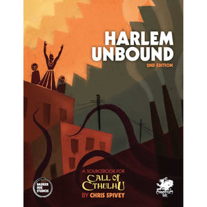 CALL OF CTHULHU: 7TH EDITION: HARLEM UNBOUND (2E)