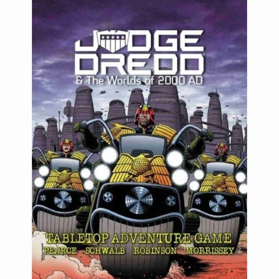 JUDGE DREDD & THE WORLDS OF 2000 AD RPG: CORE RULEBOOK