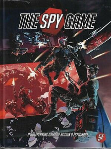 THE SPY GAME RPG: CORE BOOK