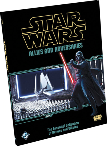 STAR WARS RPG: THE ESSENTIAL COLLECTION OF HEROES & VILLAINS - ALLIES & ADVERSARIES