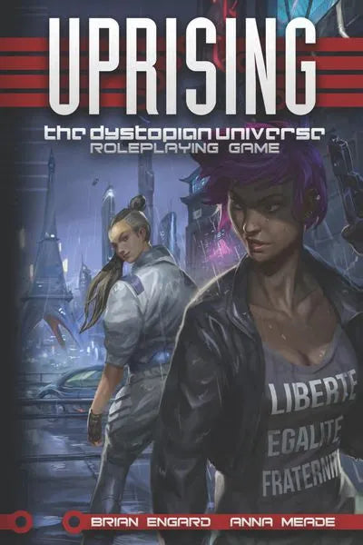 UPRISING - THE DYSTOPIAN UNIVERSE RPG CORE BOOK